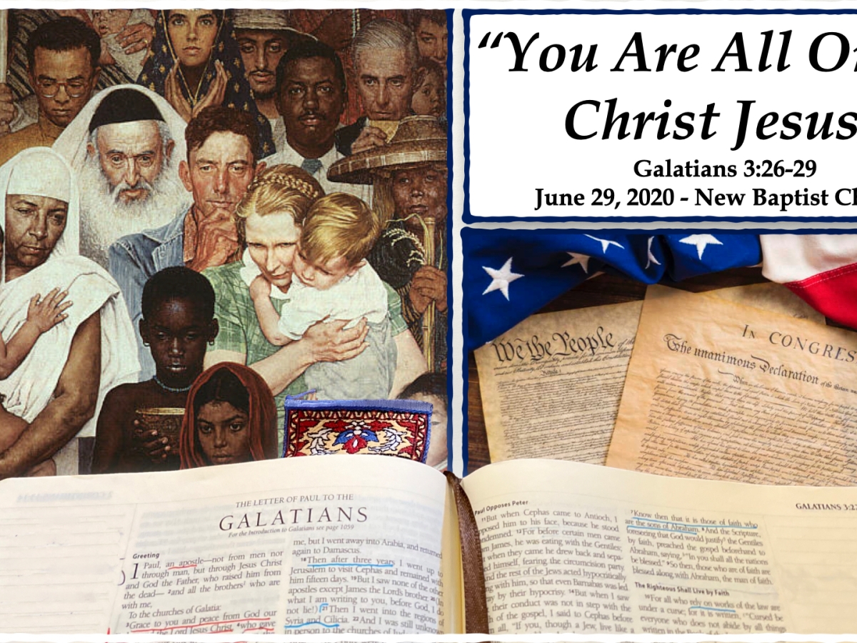 “You Are All One in Christ Jesus” (Galatians 3:26-29)